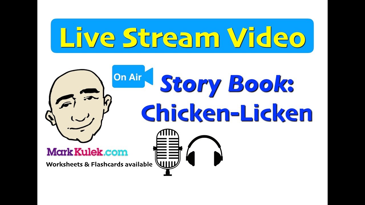 Mark Kulek Live Stream - 18 | Story Book - Chicken-Licken | English For Communication | ESL