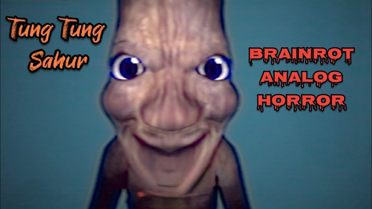 Tung Tung Sahur: Brainrot Analog Horror