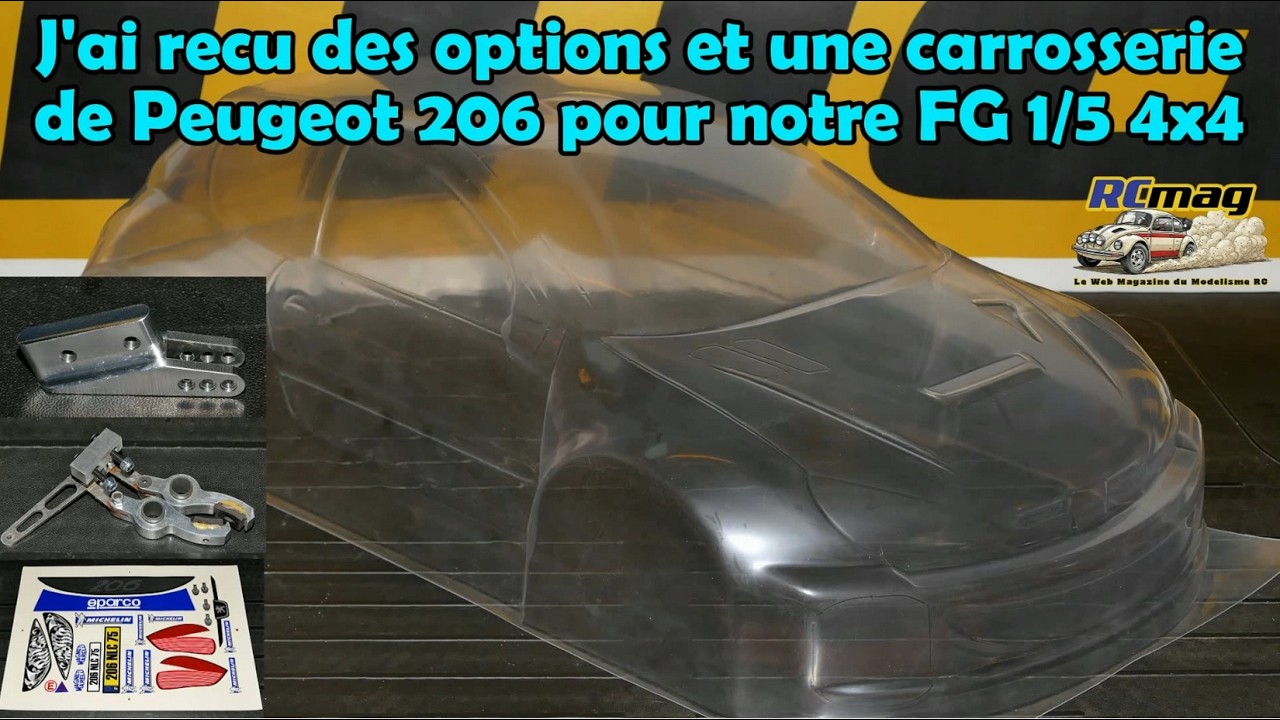 Des options pour notre FG 1/5 4x4 avec une carrosserie de 206, un kit frein sur la cloche ....