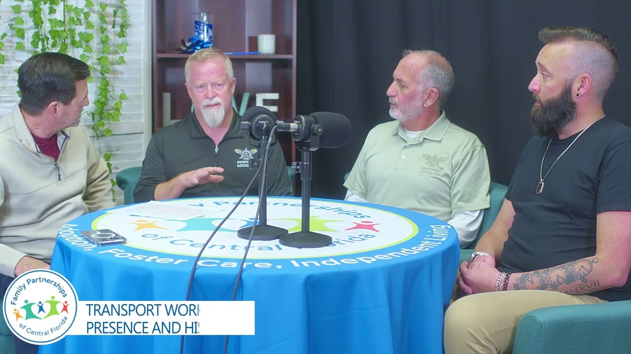 Episode 5   - Talking with Foster and Adoption Champions Transport Workers Union Local 525