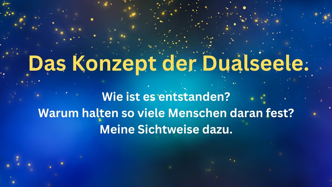 Das Konzept der Dualseele. Wie ist es entstanden? Warum halten so viele Menschen daran fest?