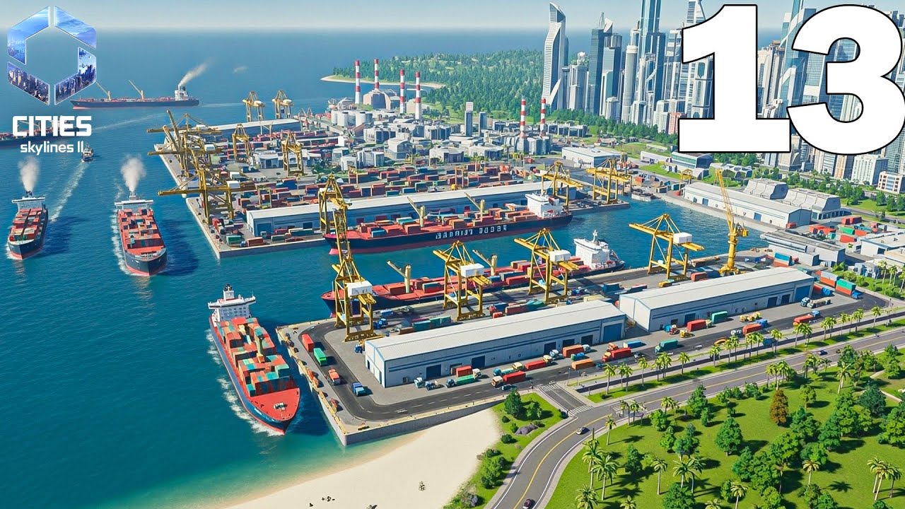 I Built the World’s Biggest Cargo Harbor - Cities Skylines 2 - Part 13