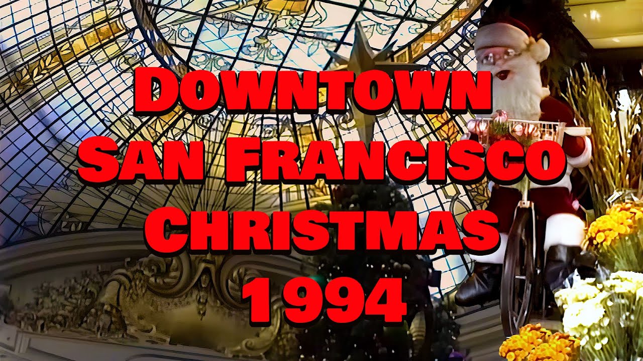 Downtown San Francisco Christmas 1994
