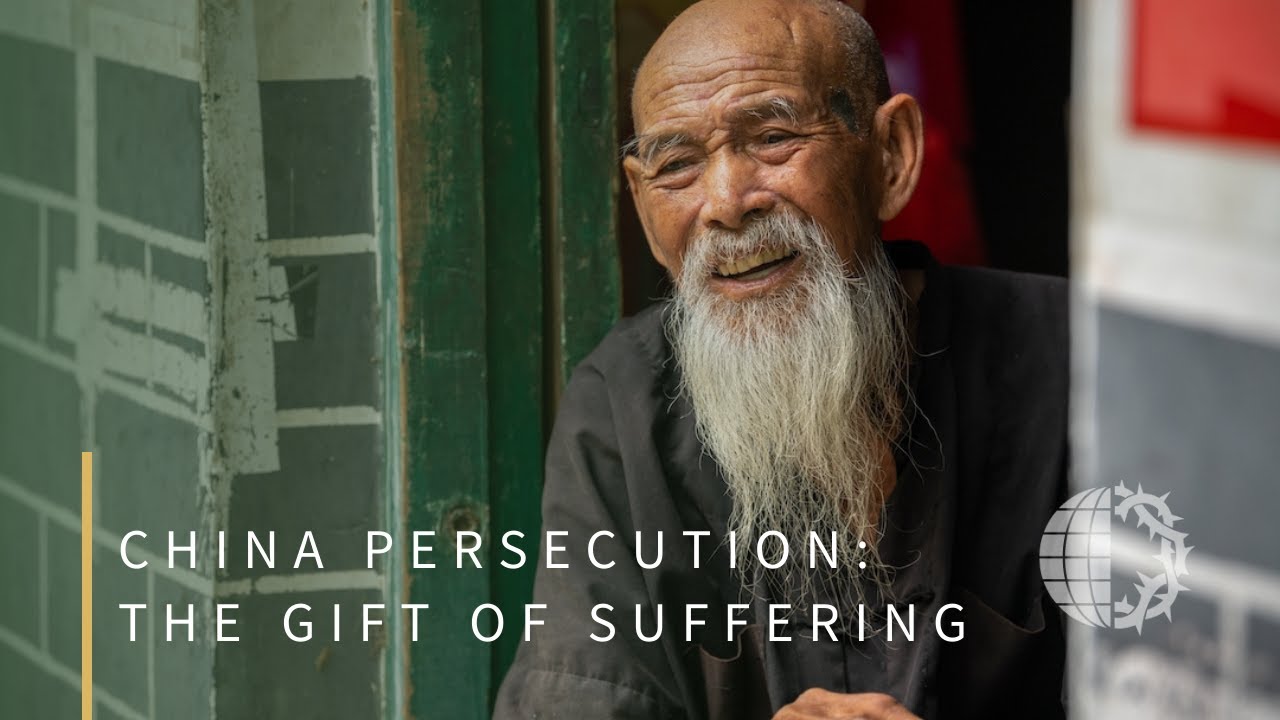 CHINA PERSECUTION: The Gift of Suffering