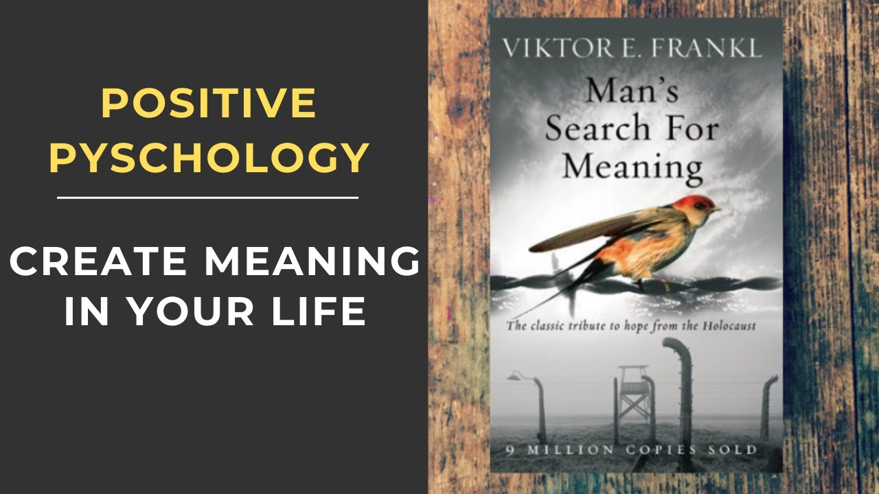 Create Meaning In Your Life | Positive Psychology