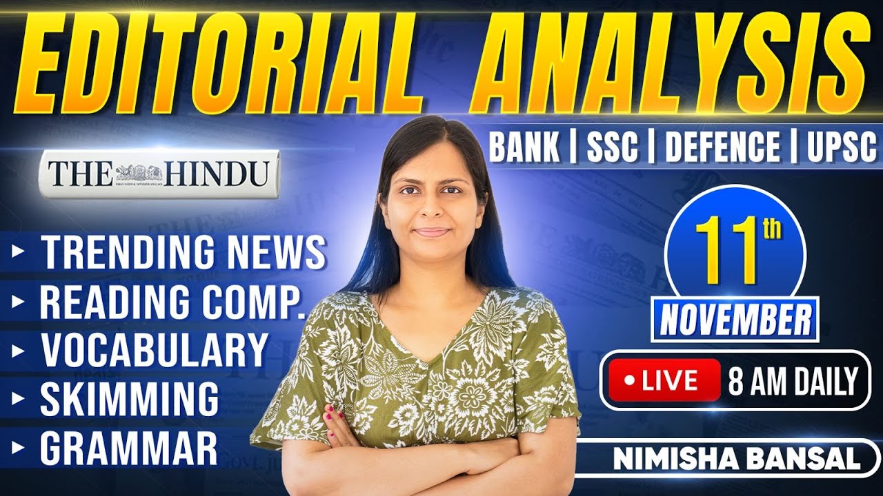Editorial Analysis | 11th November, 2025 | Vocab, Grammar, Reading, Skimming | Nimisha Bansal