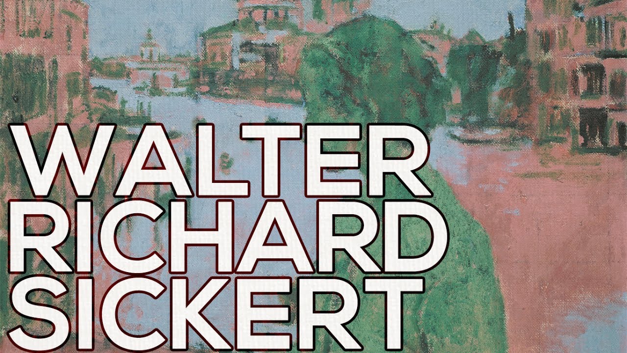 Walter Richard Sickert: A collection of 246 paintings (HD)