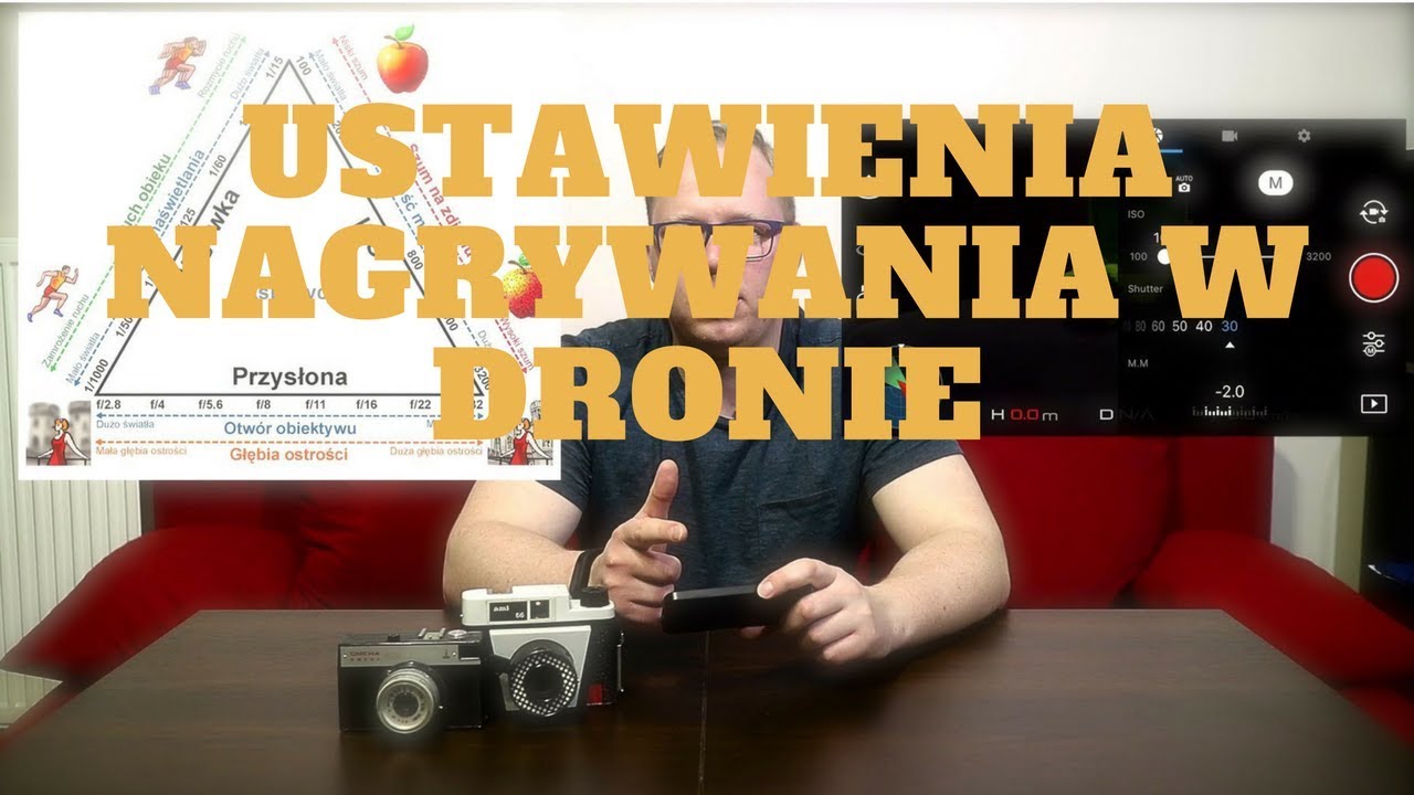 Ustawienia nagrywania w DRONIE | Trójkąt Ekspozycji