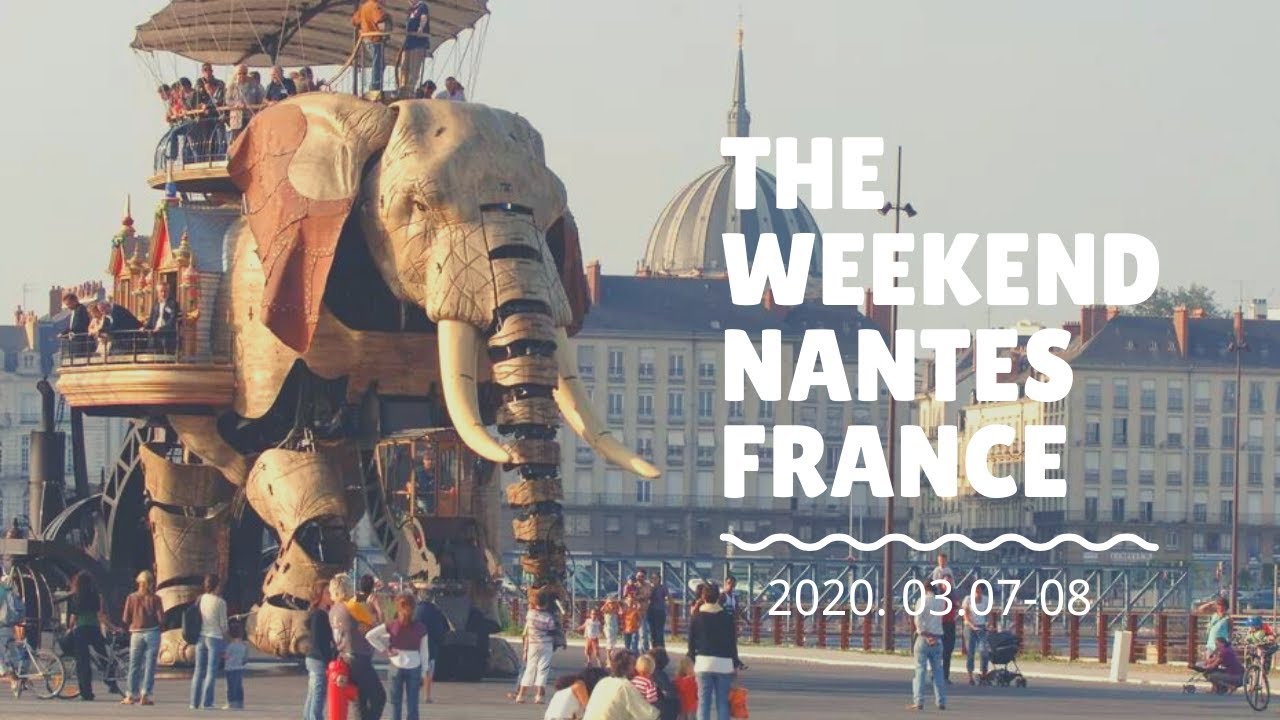 法国南特一日游🇫🇷Nantes France