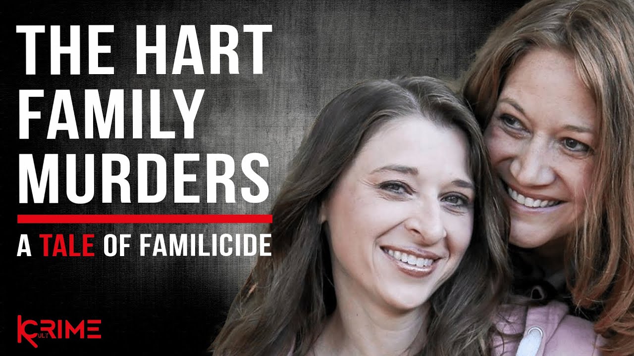 A TALE OF FAMILICIDE - The Hart Family Murders