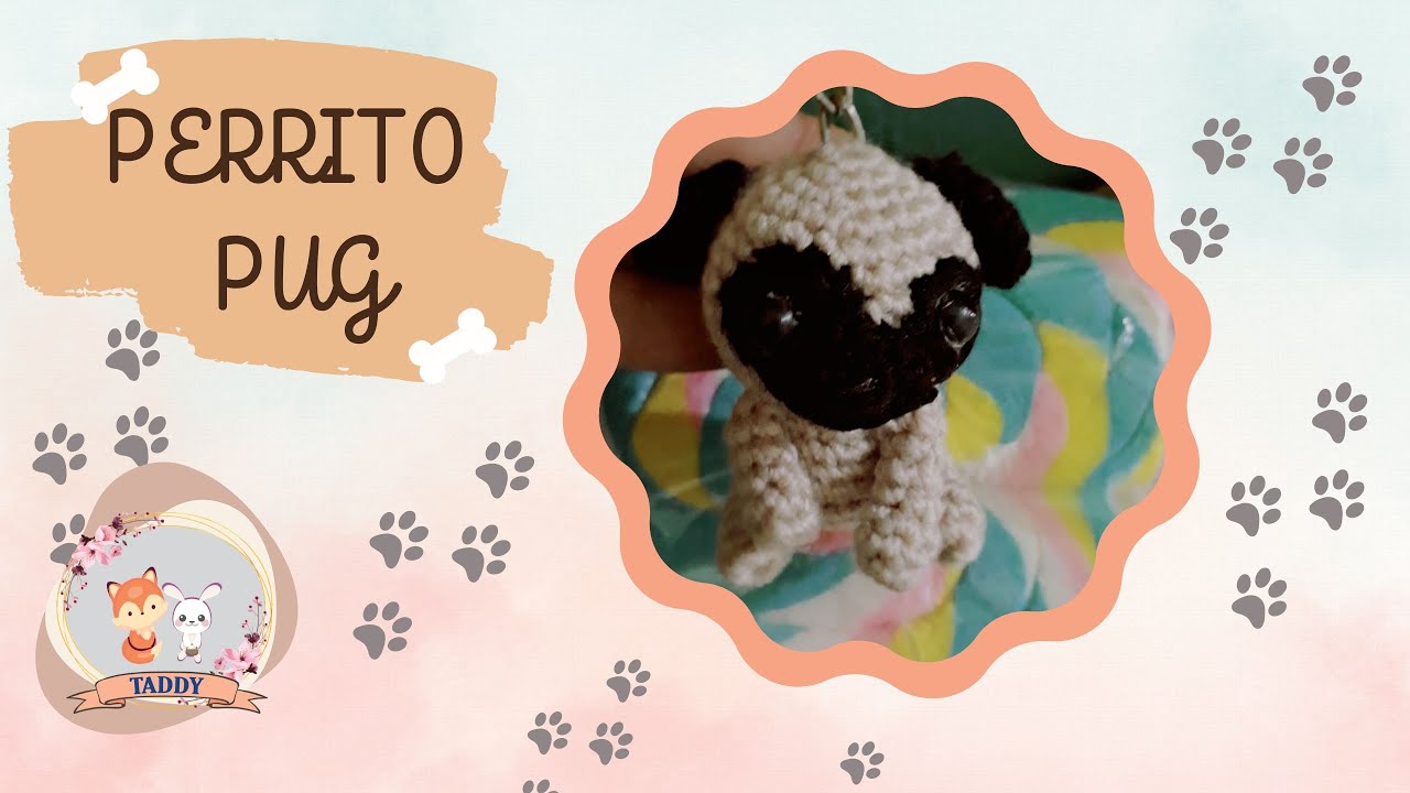 Llavero amigurumi Pug || TUTORIAL