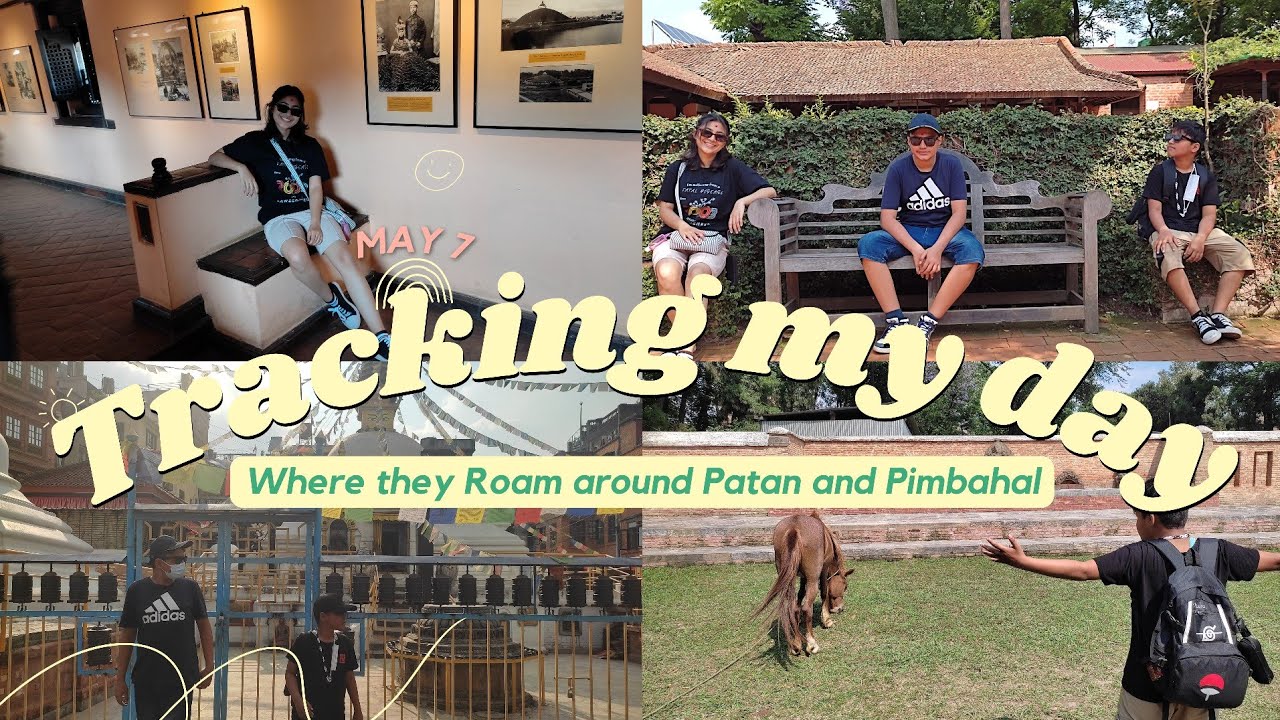 Tracking my day | May7 | Vlog: where they roam around patan and pimbahal