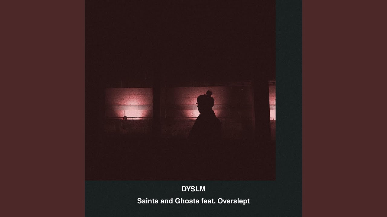 Saints and Ghosts, Pt. 1