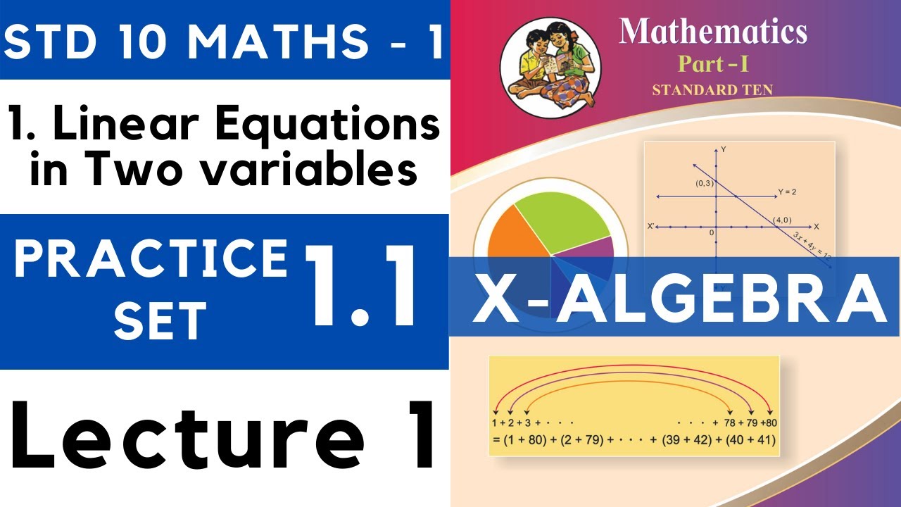Class 10 Practice Set 1.1 Lecture 1|Chapter 1 Linear Equations in Two Variables | SSC 10th Maths - 1