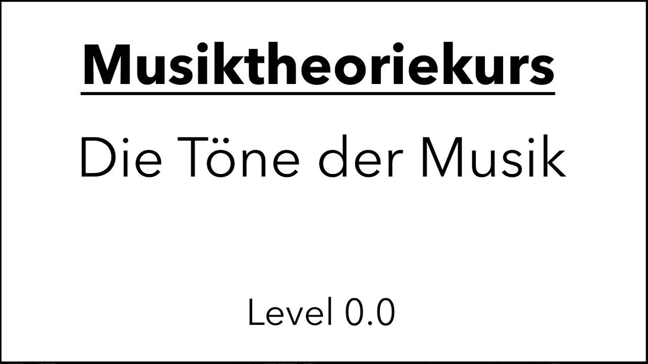 Musiktheorie: Die Töne der Musik - Die chromatische Tonleiter (Level 0.0)