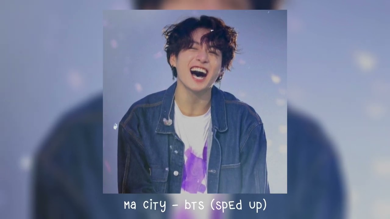 ma city - bts (𝒔𝒑𝒆𝒅 𝒖𝒑)