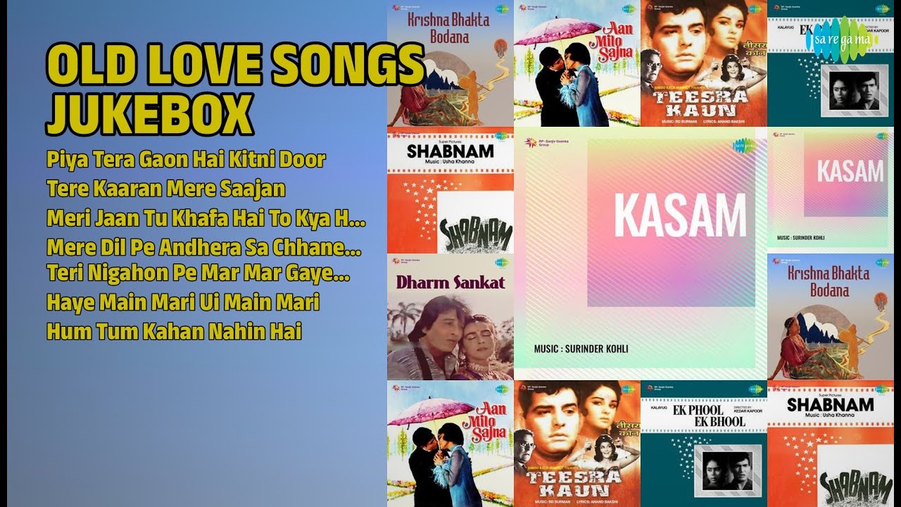 पुराने प्यार के गाने | Chorus Songs | Piya Tera Gaon Hai Kitni Door | Tere Kaaran Mere Saajan