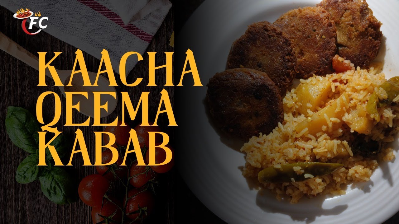 Kaacha Qeema Kabab ┊ By THE FOOD CHAIN ┊ Full Recipe is in Description