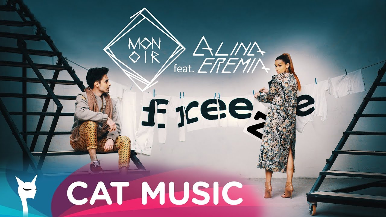 Monoir feat. Alina Eremia - Freeze (Official Video)