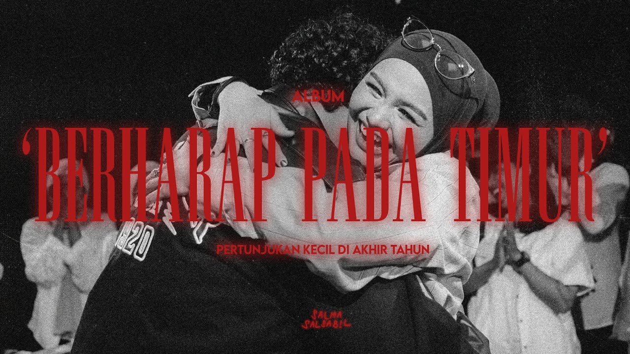Album ‘Berharap Pada Timur’ — Pertunjukan Kecil di Akhir Tahun