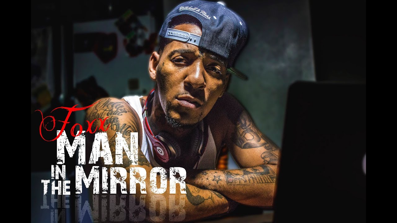 Foxx - Man In The Mirror