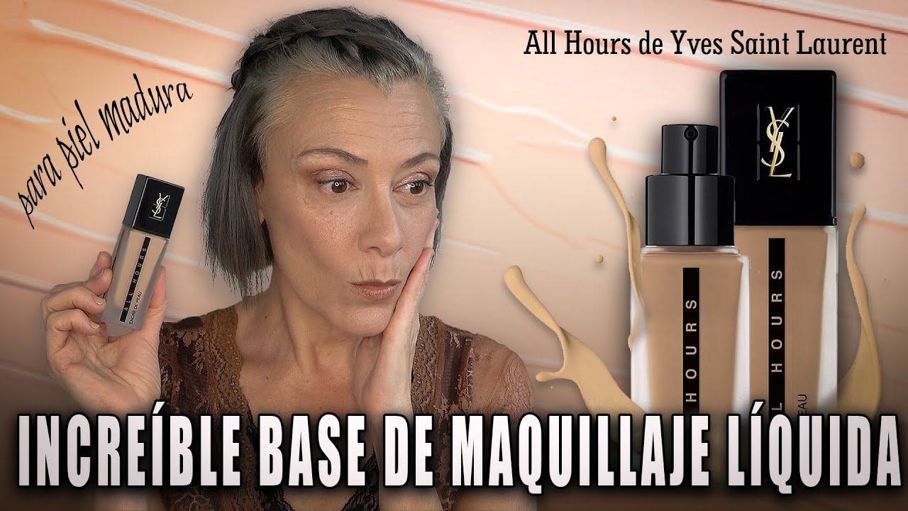 BASE DE MAQUILLAJE L&Iacute;QUIDA DE LARGA DURACI&Oacute;N ALL HOURS | YSL IDEAL PARA PIEL MADURA