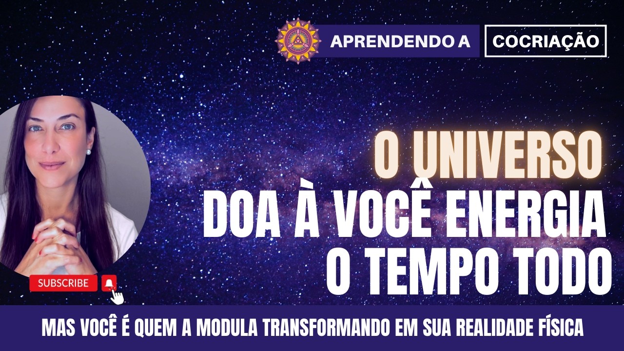 O Universo doa a energia mas você é quem a modula transformando em sua realidade física #cocriação