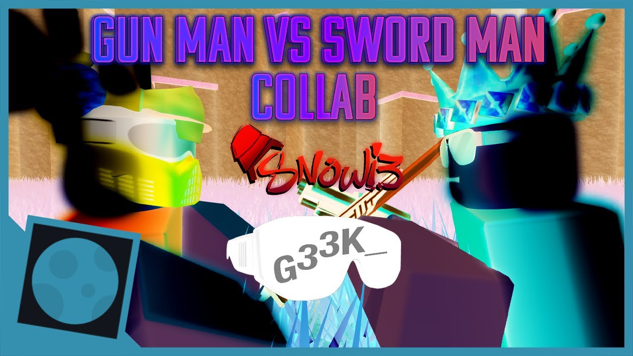 Gun-Man VS Sword-Man | Roblox Animation Collab w/ @G33KBRAT