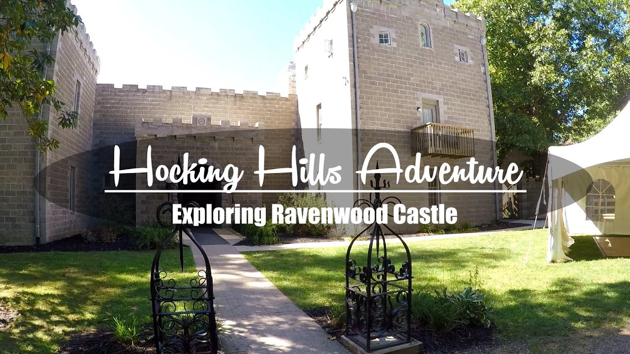 Hocking Hills Adventure Part 2 - Exploring Ravenwood Castle