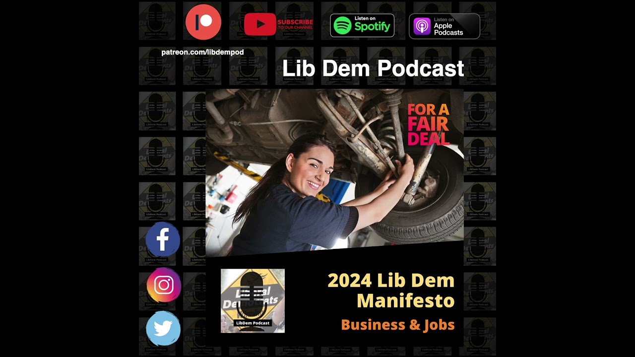 The 2024 Lib Dem Manifesto (3 of 21) - Business and Jobs