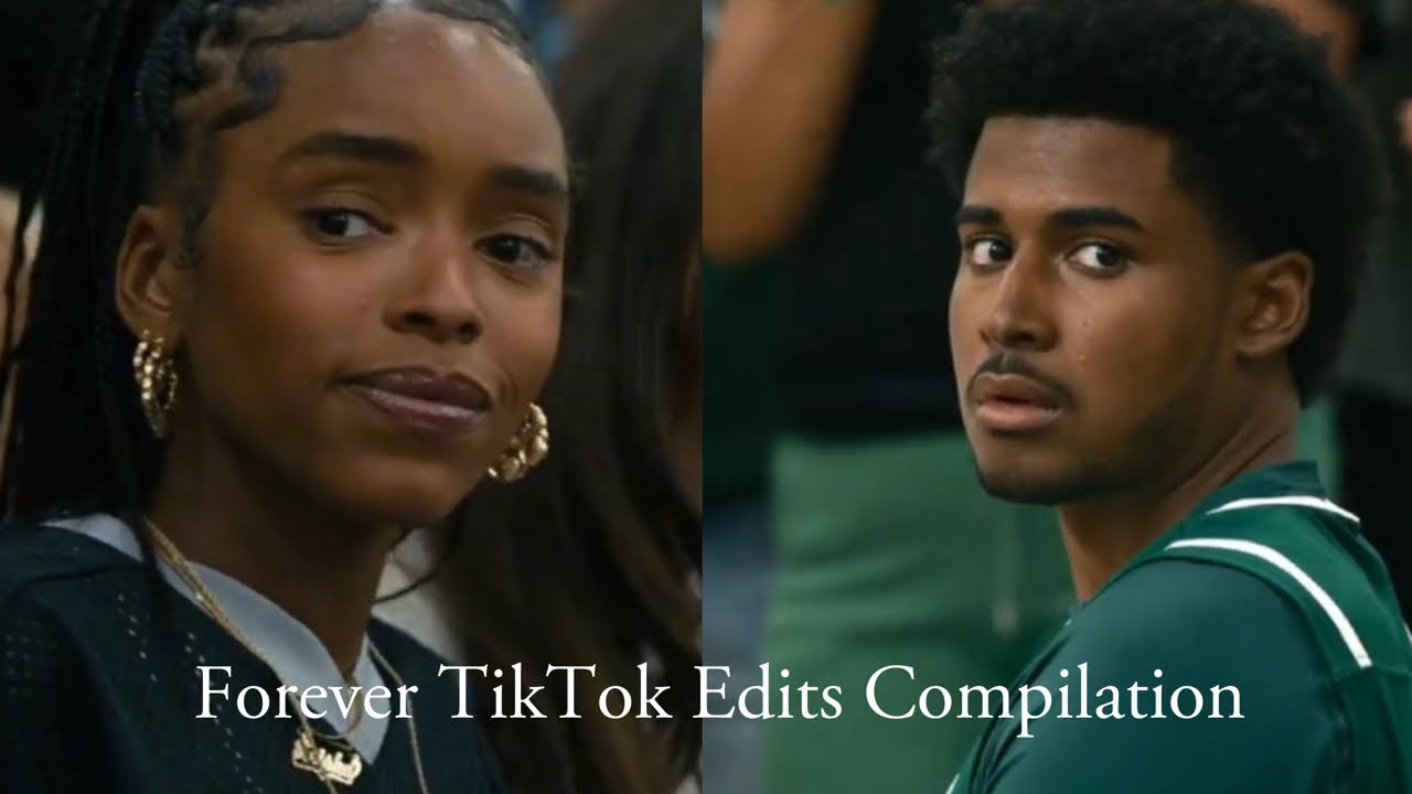 Forever TikTok Edits Compilation/NETFLIX SERIES😩