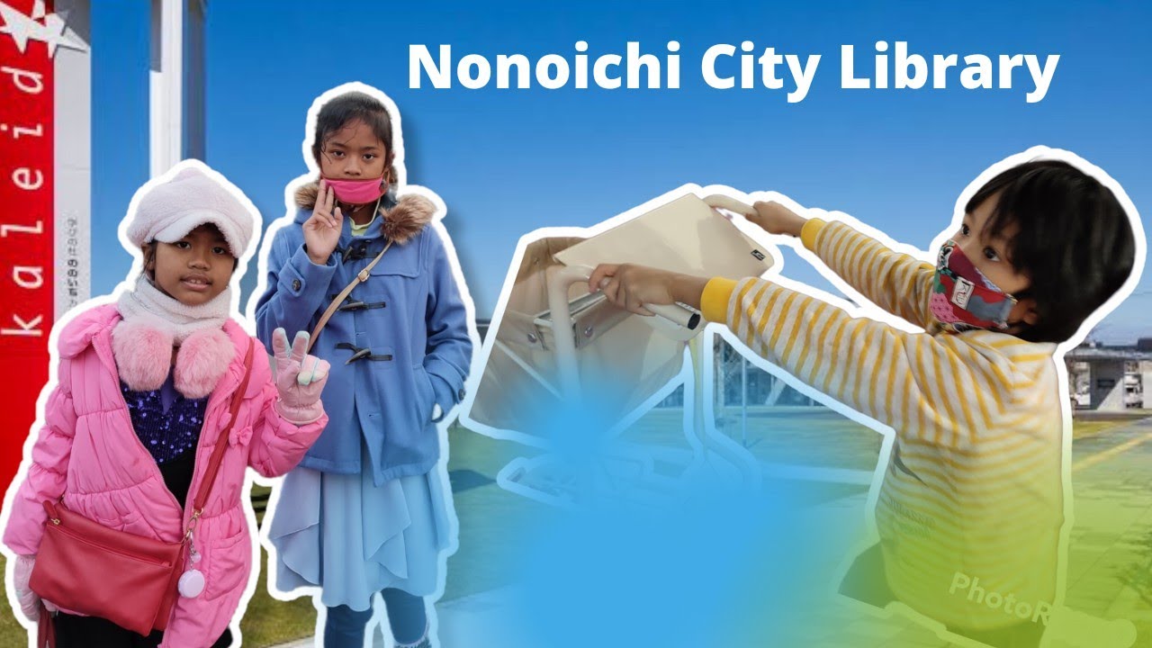 Perpustakaan Kota Nonoichi - Nonoichi City Library - 石川県野々市市立図書館
