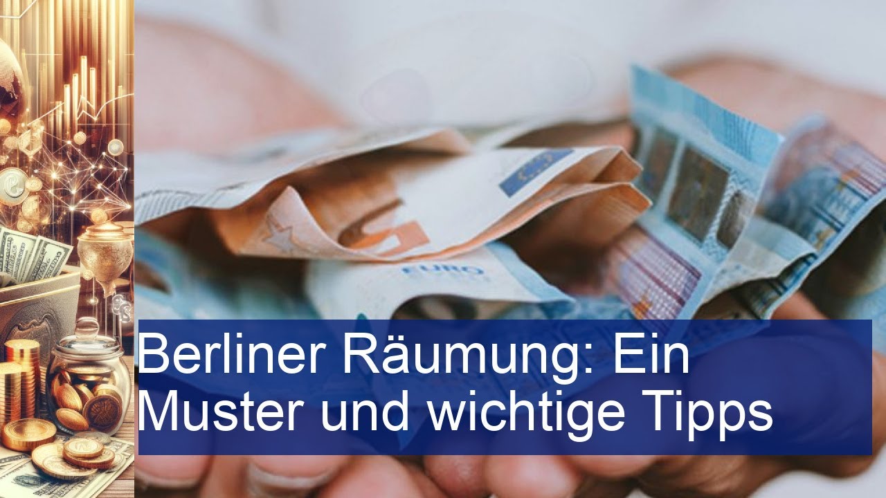 Berliner R&auml;umung: Ein Muster und wichtige Tipps