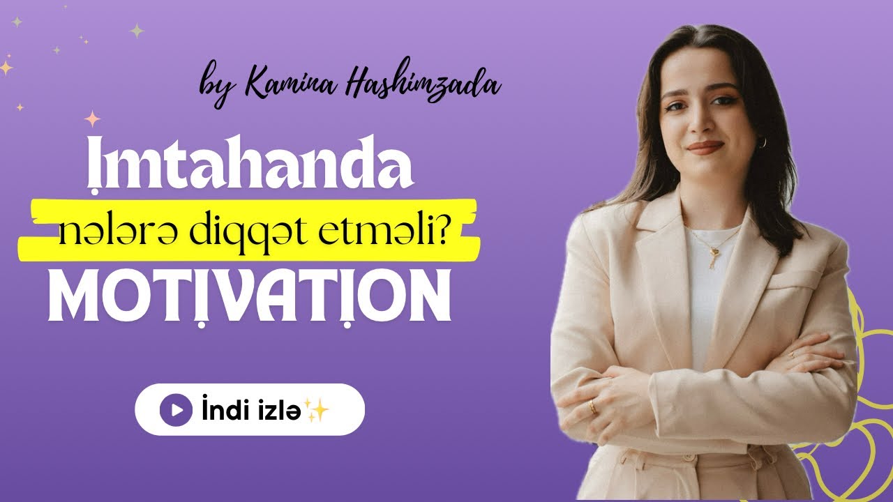 ✅BURAXILIŞ İMTAHANINDA NƏLƏRƏ DİQQƏT ETMƏLİ?✨