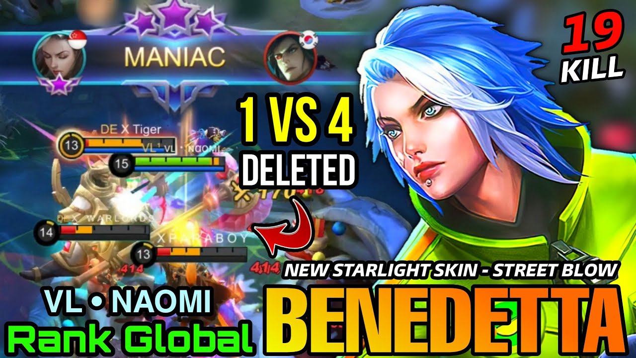 1 VS 4 MANIAC! Street Blow Benedetta 19 Kills Aggressive Play - Top Global Benedetta VL•NAOMI - MLBB