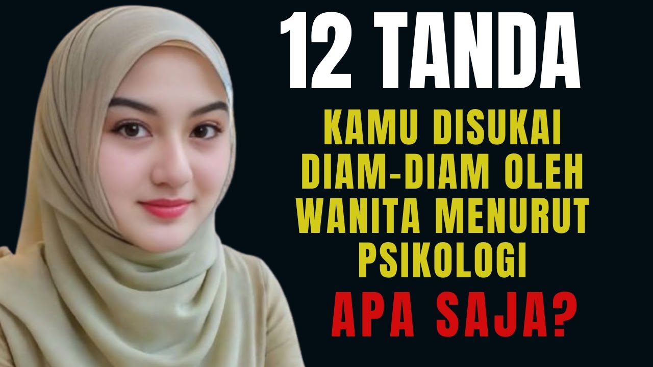 12 Tanda Kamu Disukai Diam-Diam Oleh Wanita Menurut Psikologis || Apa Saja?