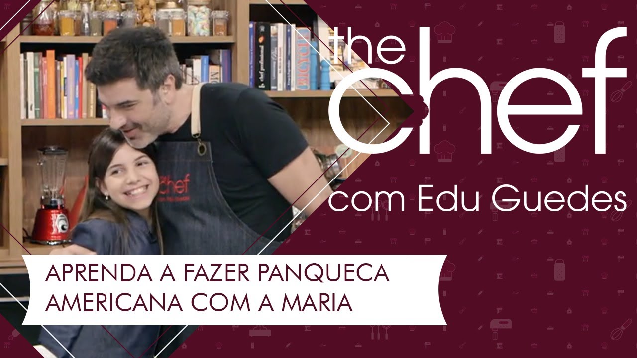 Filha de Edu Guedes ensina a preparar panqueca americana (parte 2) | THE CHEF