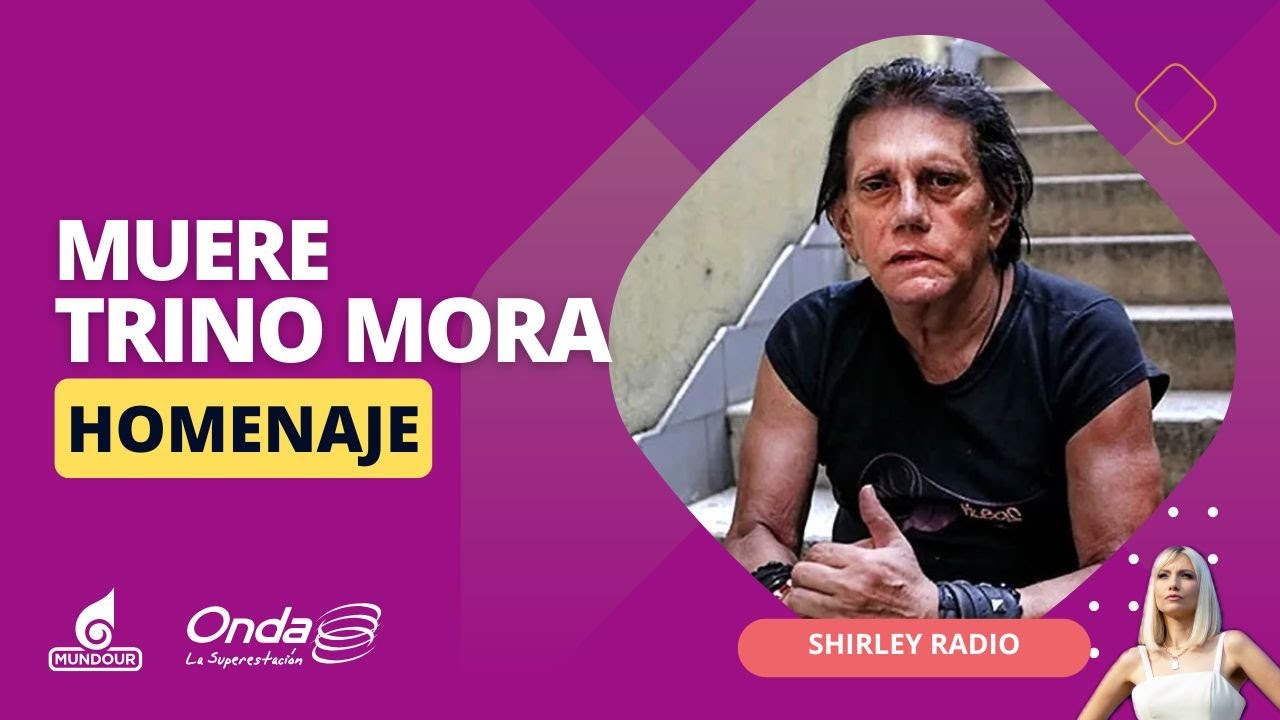 Muere Trino Mora | Su hermano rinde homenaje en Shirley Radio
