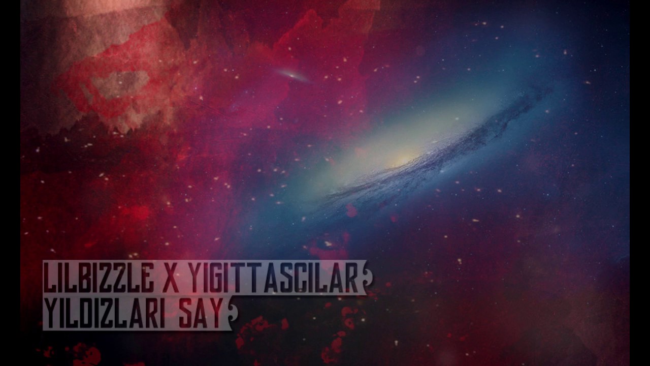 Lil Bizzle & Yiğit Taşcılar - Yıldızları Say
