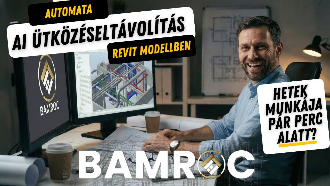 V&eacute;ge a k&eacute;zi jav&iacute;tgat&aacute;snak Revitben? Automata &uuml;tk&ouml;z&eacute;selt&aacute;vol&iacute;t&aacute;s BIM modellekben 🚀 | BAMROC Bemutat&oacute;