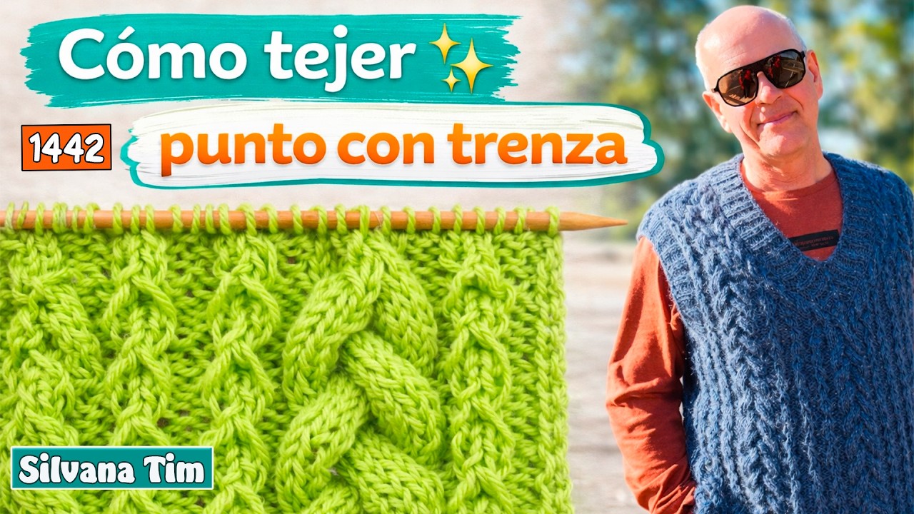 C&Oacute;MO TEJER Punto Combinado con Trenza. 🌿 Tutorial de tejido a Dos Agujas