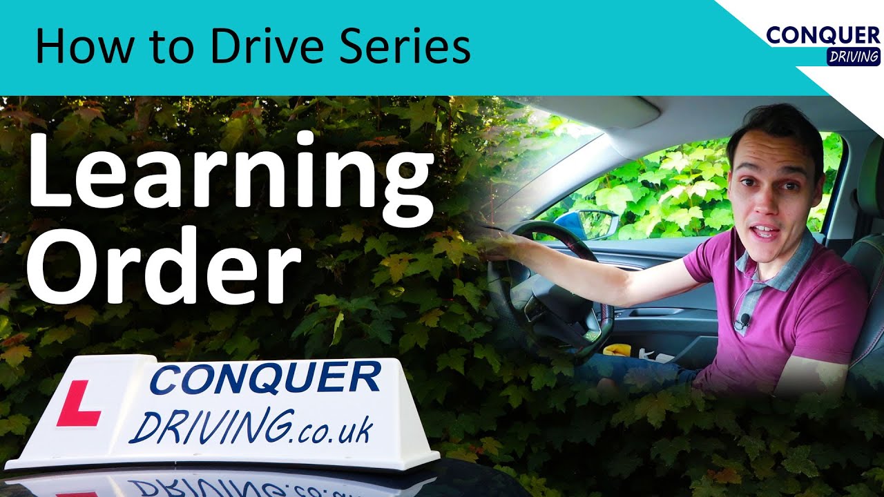 Learn to drive the easy way by learning to drive a car in this order.