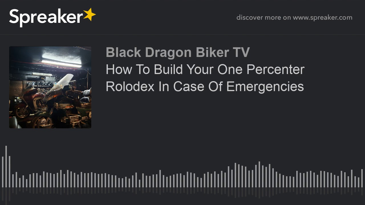 How To Build Your One Percenter Rolodex In Case Of Emergencies