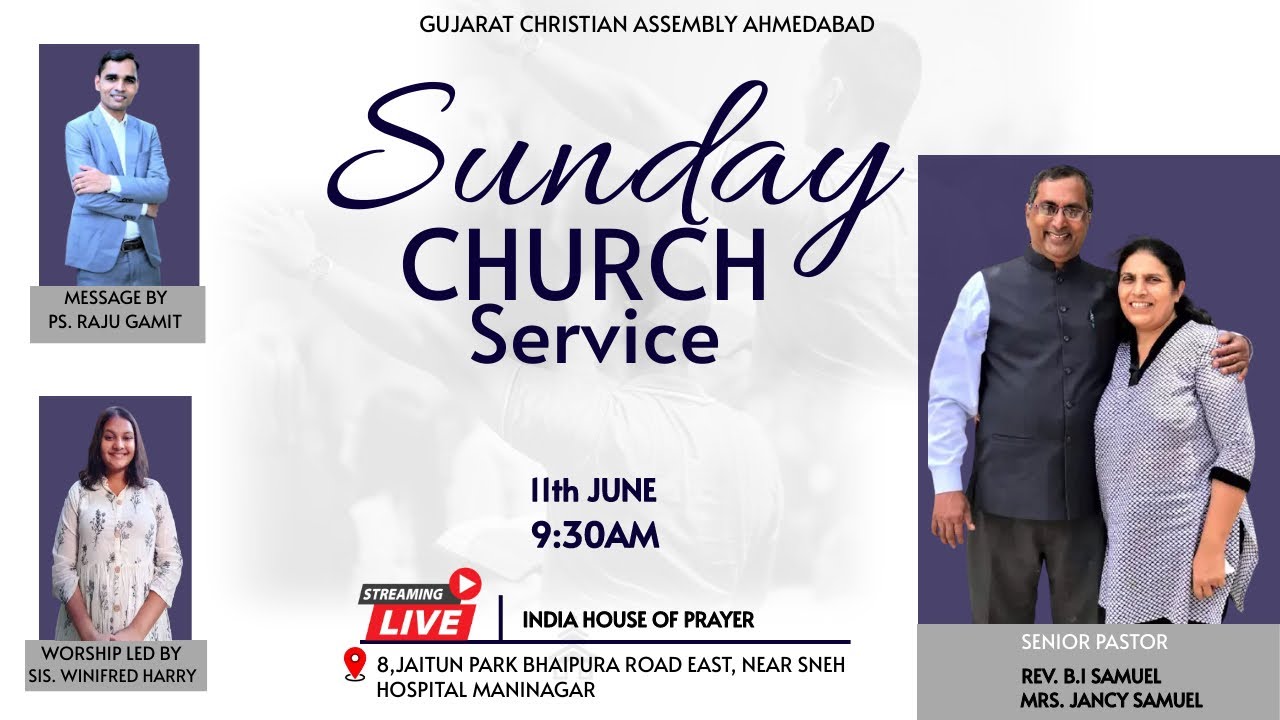 🔴LIVE Sunday Service | GUJARAT CHRISTIAN ASSEMBLY | PS. RAJU GAMIT | 11th JUNE - 2023