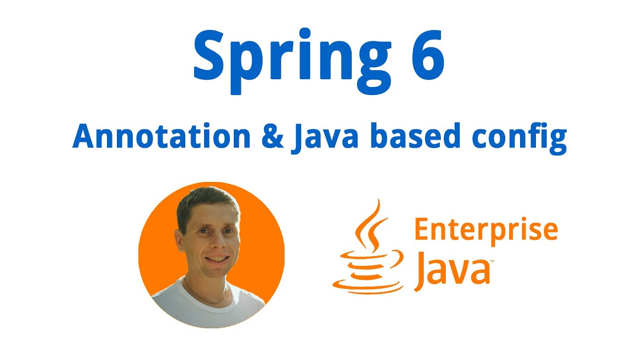 25. Spring 6. Annotation & Java Based config (Java Enterprise - полный курс)