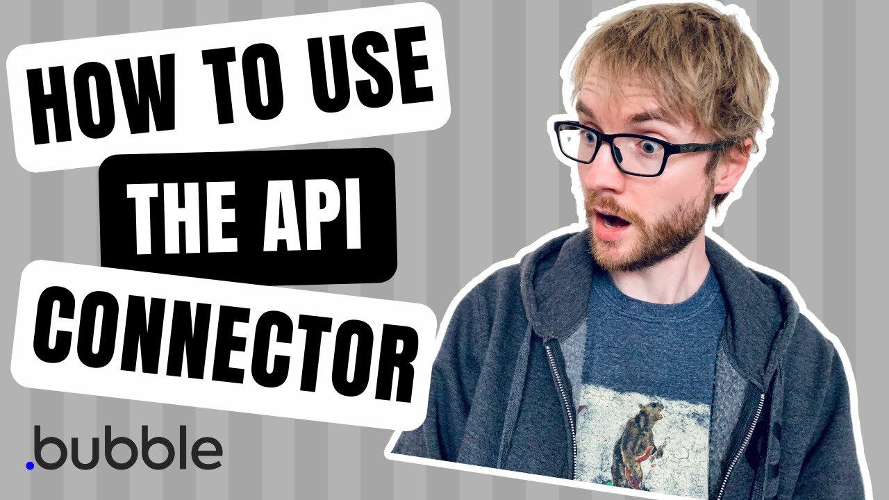 Как использовать Bubble API Connector — Учебное пособие по Bubble