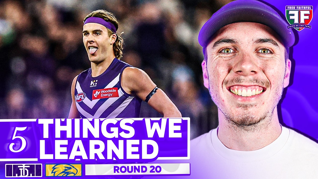 5 ВЕЩЕЙ, которые мы узнали из матча Fremantle против West Coast | 20-й раунд AFL 2026