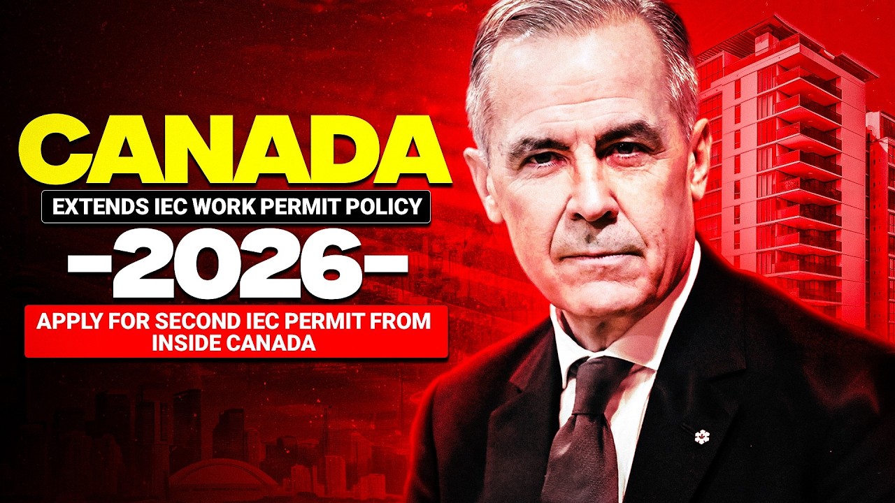 Canada Extends IEC Work Permit Policy 2026 | Apply for Second IEC Permit From Inside Canada