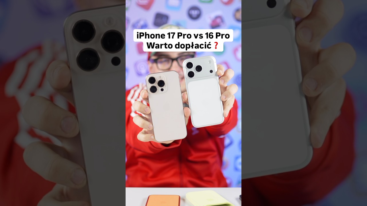 iPhone 17 Pro vs iPhone 16 Pro - warto tyle dopłacić?