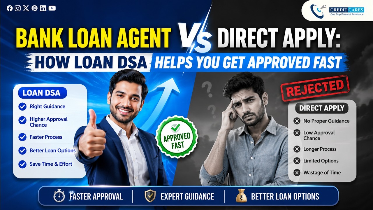 Bank Loan Agent vs Direct Apply: How Loan DSA Helps You Get Approved Fast